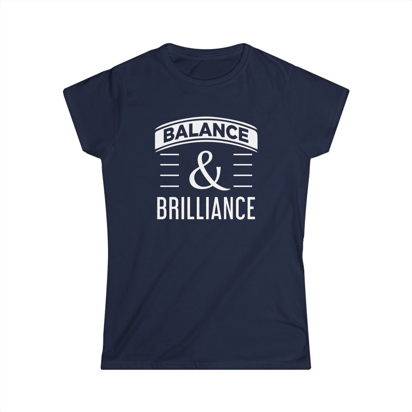Balance & Brilliance Women's Softstyle Tee