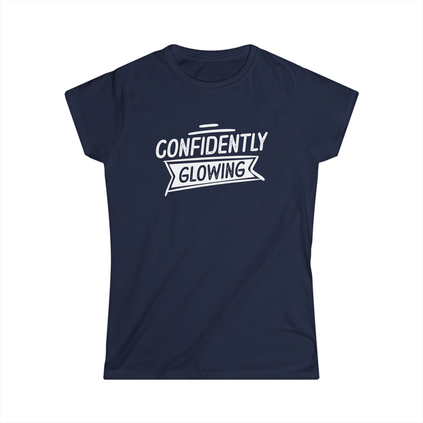 Confidently Glowing Women's Softstyle Tee