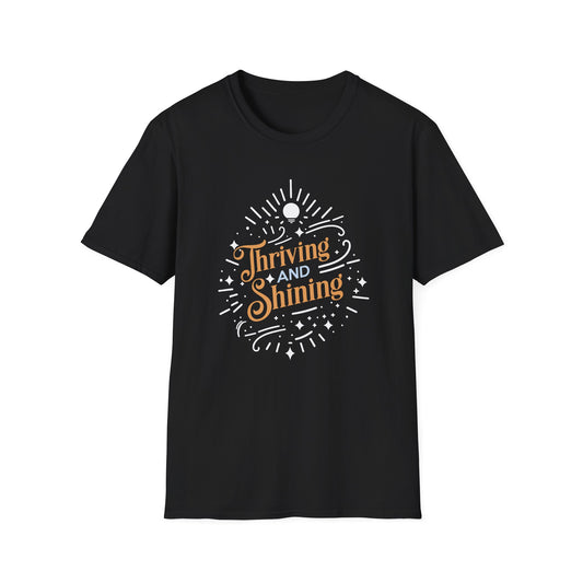 Glow Through Unisex Tee - Thriving and Shining Motivational T-Shirt