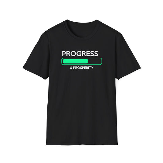 Progress & Prosperity Unisex T-Shirt - Soft Cotton Tee for Ambitious Dreamers