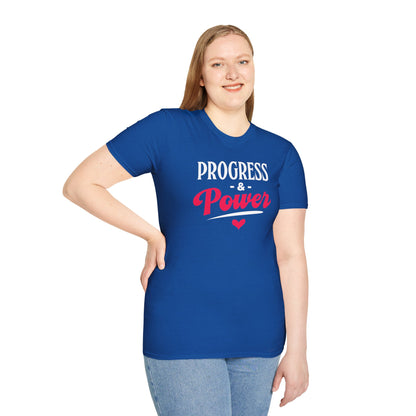 Progress & Power Unisex T-Shirt