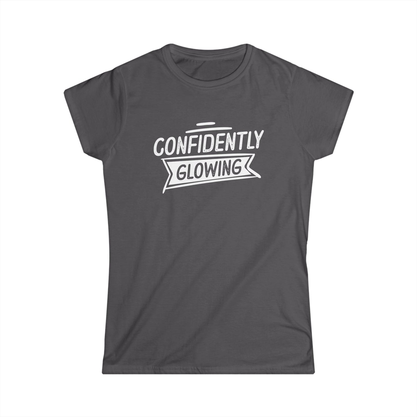 Confidently Glowing Women's Softstyle Tee