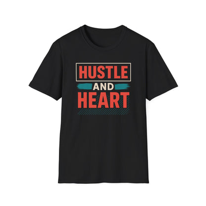 Hustle and Heart Unisex T-Shirt - Passion in Motion Design