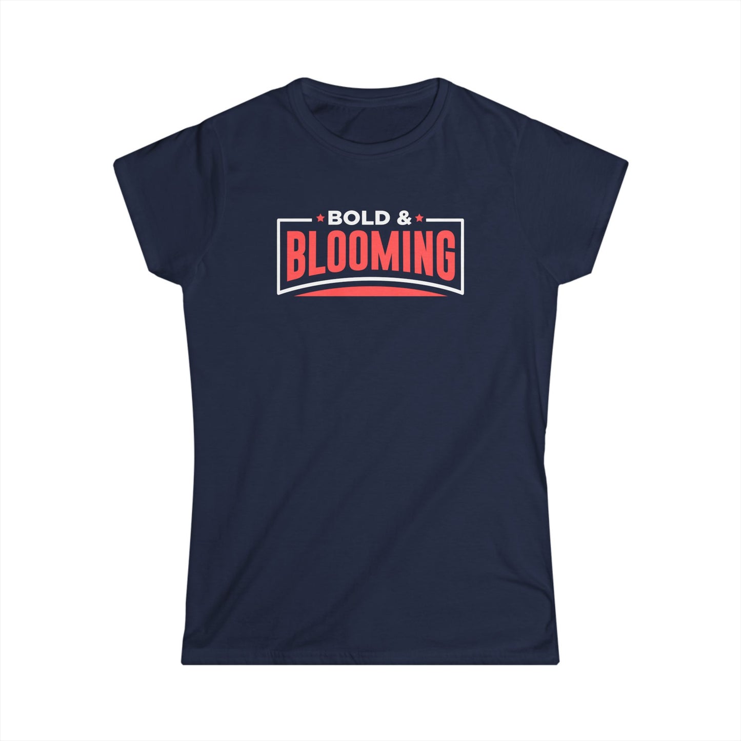 Bold & Blooming Women's Softstyle Tee