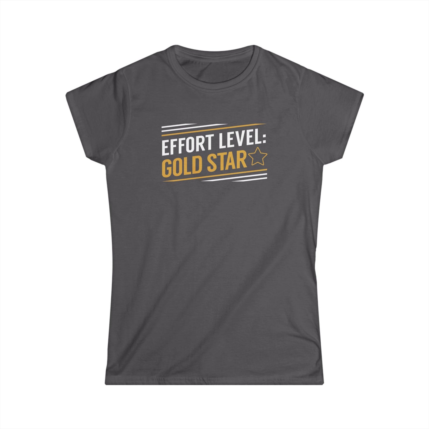 Effort Level - Gold Star Women's Softstyle Tee