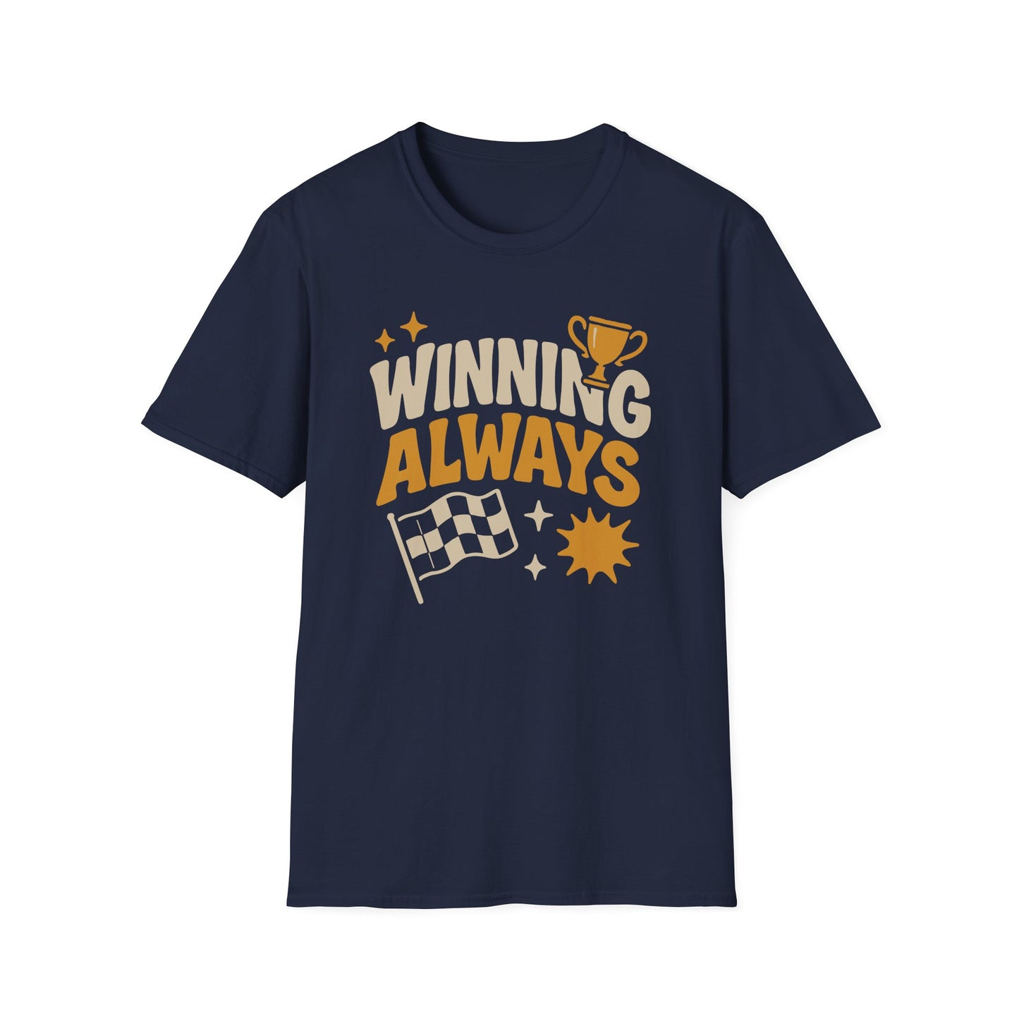 Winning Always Unisex T-Shirt