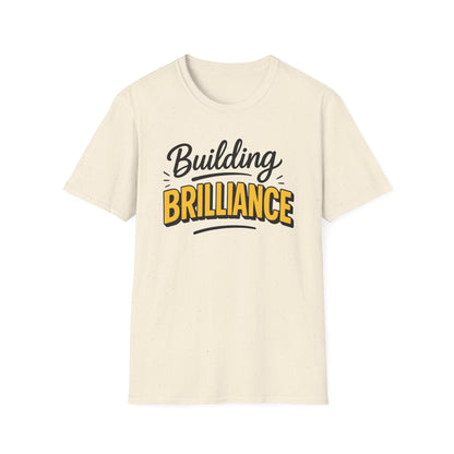 Building Brilliance T-Shirt – Entrepreneurial Mindset Unisex Tee