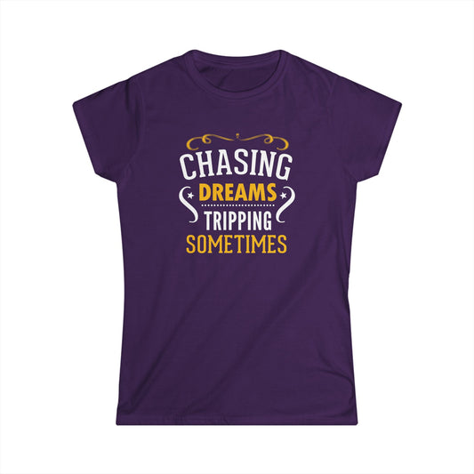 Chasing Dreams Women's Softstyle Tee