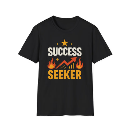Success Seeker T-Shirt