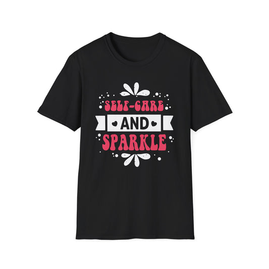 Self-Care and Sparkle Unisex T-Shirt