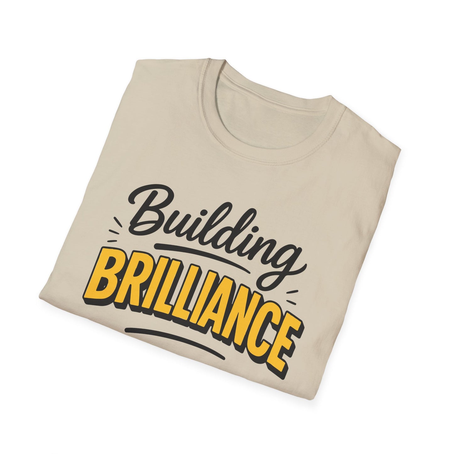 Building Brilliance T-Shirt – Entrepreneurial Mindset Unisex Tee
