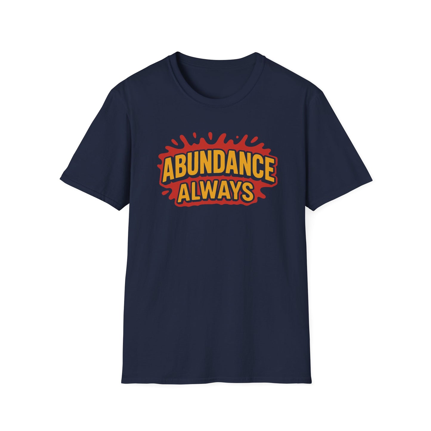 Abundance Always T-Shirt