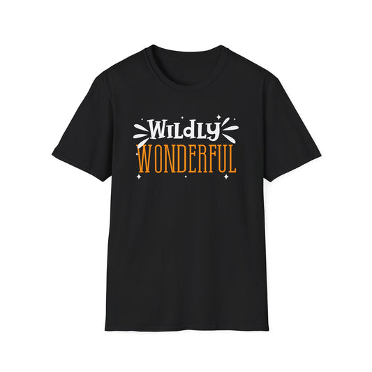 Wildly Wonderful Unisex T-Shirt - Embrace Joy and Adventure