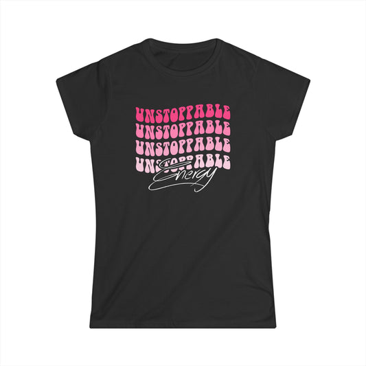 Unstoppable Energy Women's Softstyle Tee