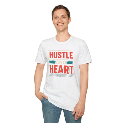 Hustle and Heart Unisex T-Shirt - Passion in Motion Design