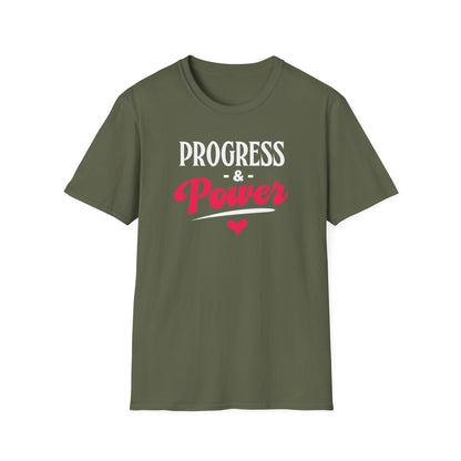 Progress & Power Unisex T-Shirt