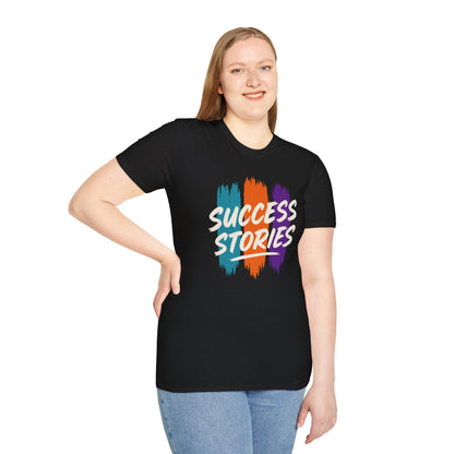 Success Stories T-Shirt – Motivational Unisex Tee for Goal-Getters